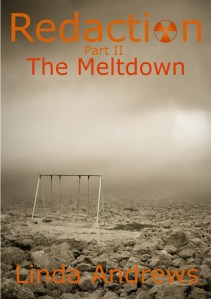 Redacton: The Meltdown (Part II)